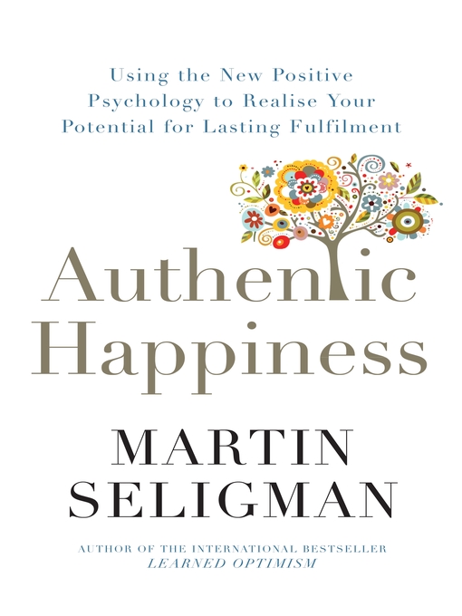 Title details for Authentic Happiness by Martin Seligman - Available